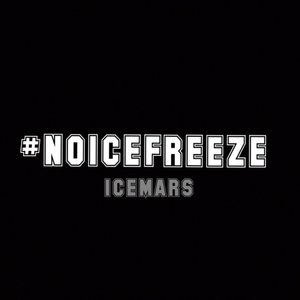 #noicefreeze