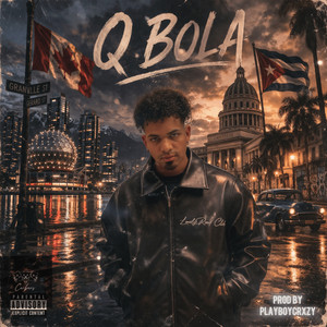 Q Bola (Explicit)