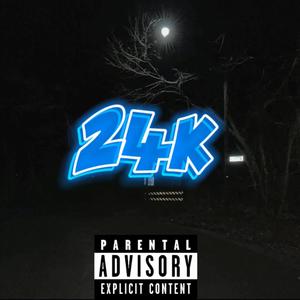 24K (Explicit)