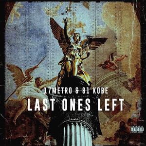 Last Ones Left (Explicit)