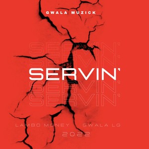 Servin' (feat. Lambo Money) [Explicit]