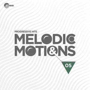 Melodic & Motions, Vol. 05