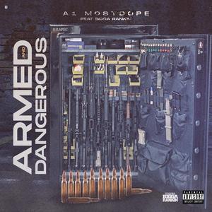 Armed and Dangerous (feat. Bigga Rankin') (Explicit)