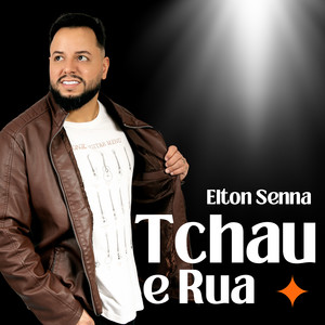 Tchau e Rua