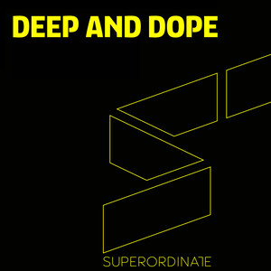 Deep and Dope, Vol. 9