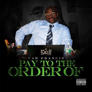 Pay to the Order Of