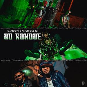 No Ronque (feat. Yaikon Key)