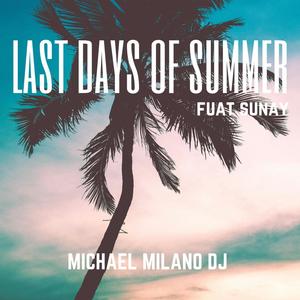 Last Days of Summer (feat. Fuat Sunay)