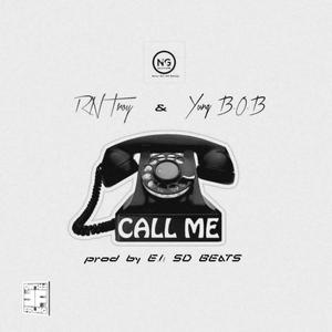 Call Me (feat. Yung B.O.B) [Explicit]