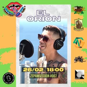EL ORION, ZEPAMSESSION #007 (feat. El Orion) (En Vivo) (Explicit)