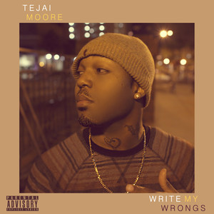 Write My Wrongs (Bonus Track Version) [Explicit]