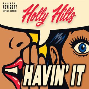 Havin' It (Explicit)