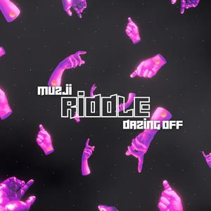 Riddle (feat. dazingoff) (Explicit)