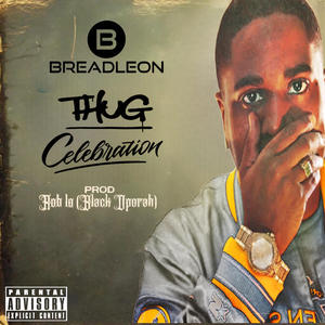 Thug Celebration (Explicit)