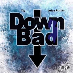 Down Bad (Explicit)