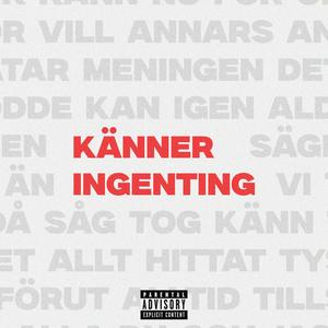 Känner ingenting (Explicit)
