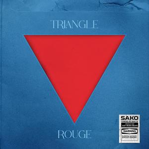 Triangle Rouge (Explicit)