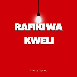 Rafiki Wa Kweli