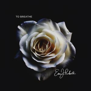 To Breathe