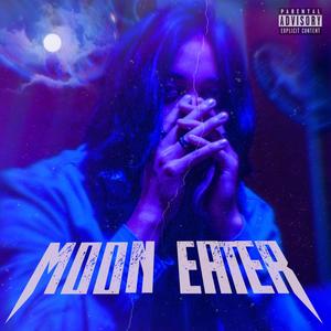 Moon Eater (Explicit)