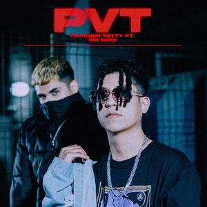 PVT(feat. Sir Sirio) (Explicit)