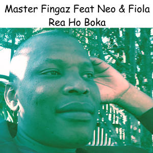 Rea Ho Boka (feat. Neo & Fiola)