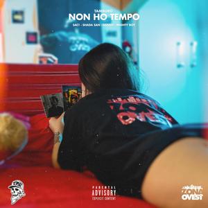 NON HO TEMPO (feat. SAC1) (Explicit)