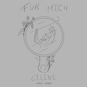 Für Mich (feat. Mood Noises)