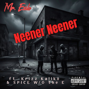 Neener Neener (Explicit)