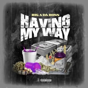 Having My Way (Explicit)