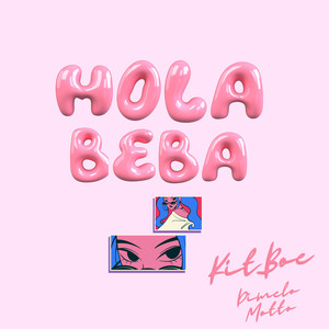 Hola Beba (Explicit)