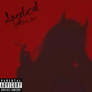 ANGELICAL (feat. Igot & Lucc) [Explicit]