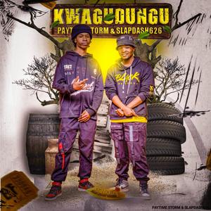 KWAGUDUNGU (feat. Paytime Storm) [Explicit]