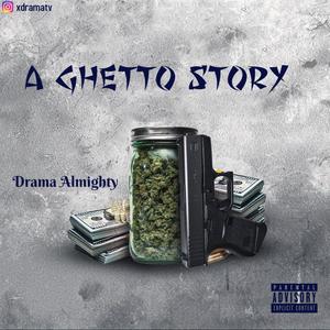 A Ghetto Story (Explicit)