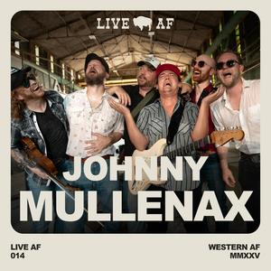 Johnny Mullenax Live AF Session