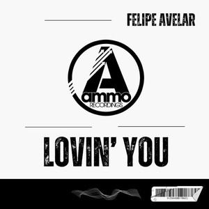Lovin' You (Original Mix)