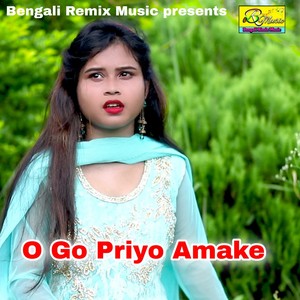 O Go Priyo Amake (Explicit)