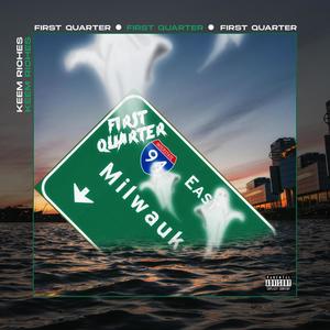 First Quarter (Explicit)