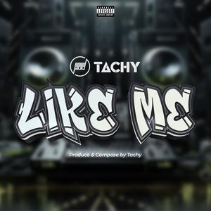 Like Me (Explicit)
