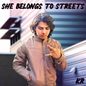 She Belongs to Streets