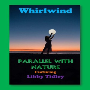 Whirlwind(feat. Libby Tidley)