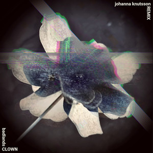 Clown (Johanna Knutsson Remix)