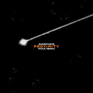 Proximity (Fouk Remix)
