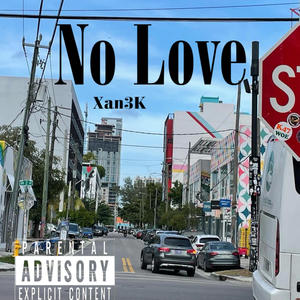 No Love (Explicit)