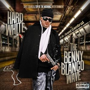 The Benny Blanco Wave (Explicit)