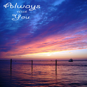 AlwaysWithYou