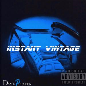 Instant Vintage (Explicit)