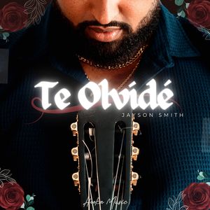 Te Olvidé (Explicit)