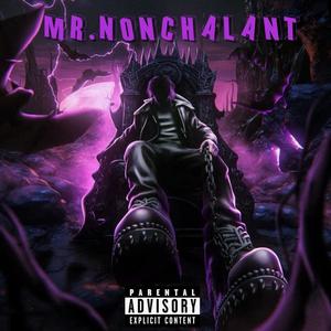 Mr.Nonchalant (Explicit)