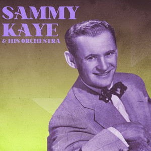 Presenting Sammy Kaye & His Orchestra